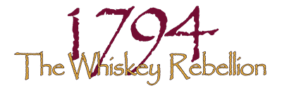 1794 The Whiskey Rebellion